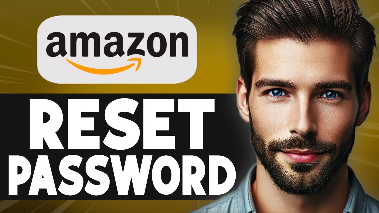 How to Reset Amazon Password - Full Guide