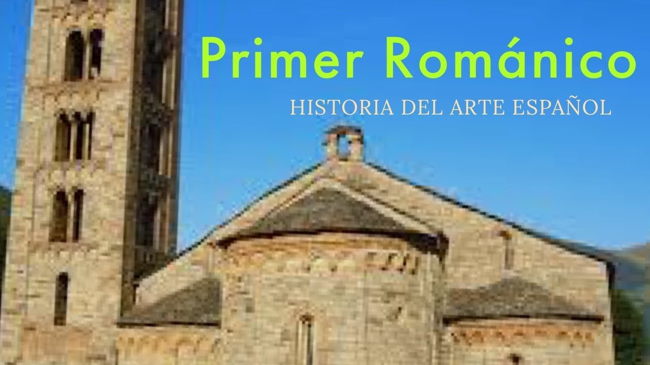 Historia del arte español | Episodio 6 |  Primer románico