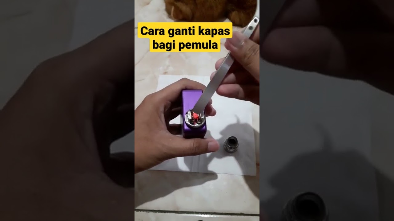 Cara ganti kapas bagi pemula