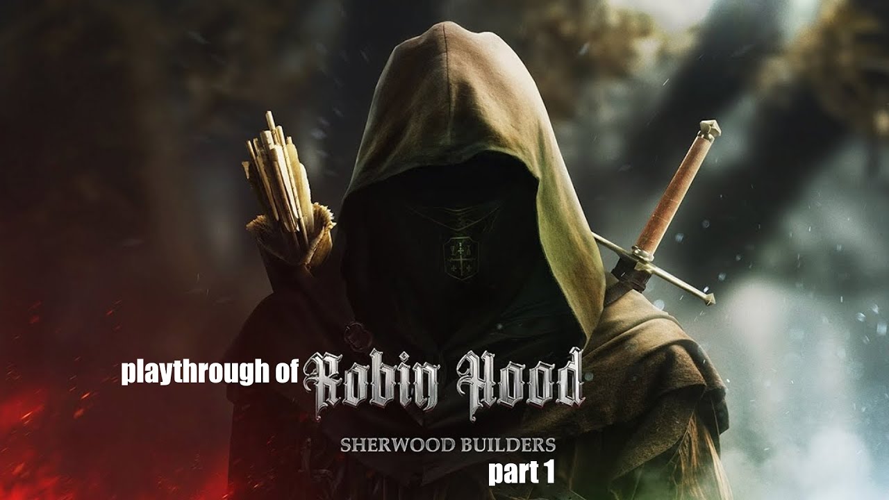 Robin Hood - Sherwood Builders (PC) Barnsdale questing/exploring playthrough part 1
