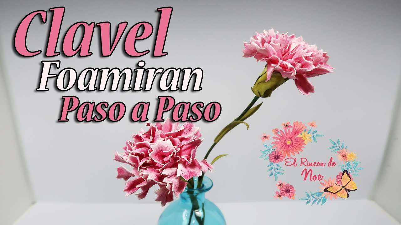 Como hacer clavel en foamiran o foamy El Rincón de Noe
