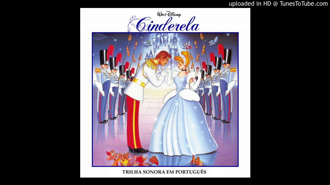 Cinderela - Sonhar é Desejar (Reprise) - Áudio Oficial do CD