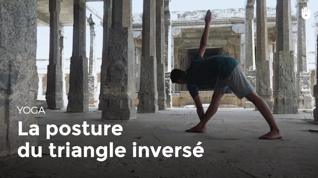 La posture du triangle inversé - Parivrrta Trikonasana | Apprendre le Yoga