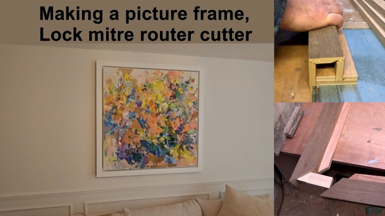 Making a picture frame with a lock mitre router cutter.