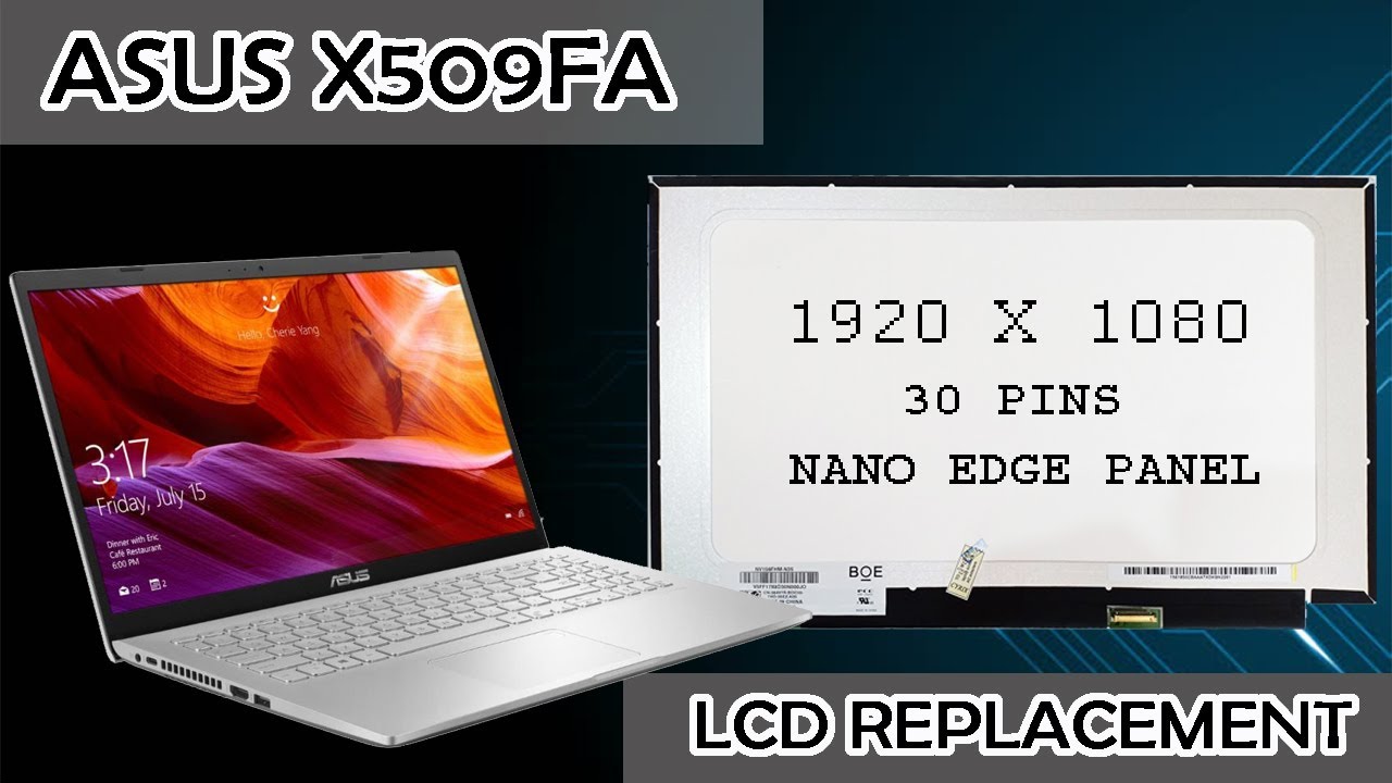 ASUS  Laptop 15 X509FA LCD REPLACEMENT TUTORIAL