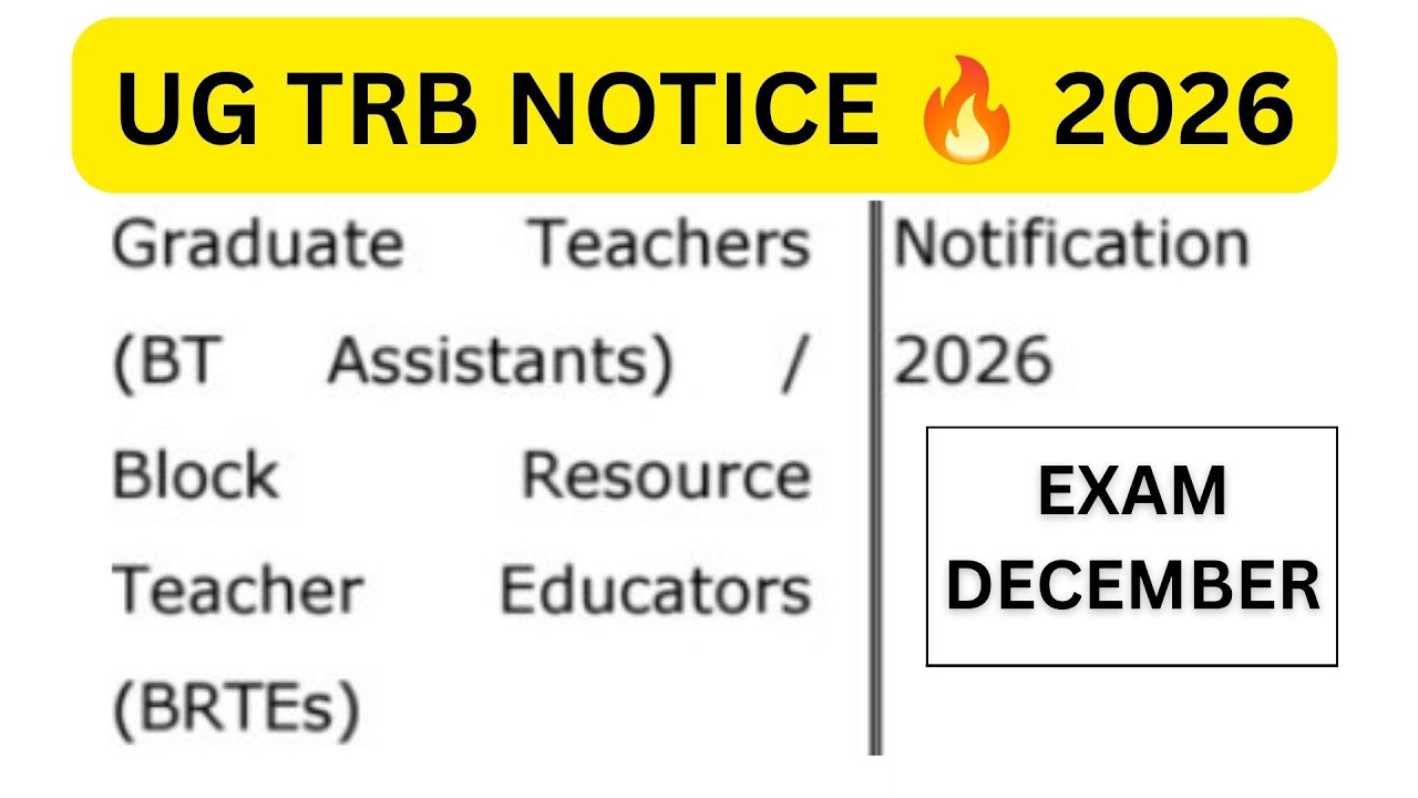 UG TRB NOTIFICATION UPDATE 2026 || BT BRTE NOTICE & EXAM DATE !!!