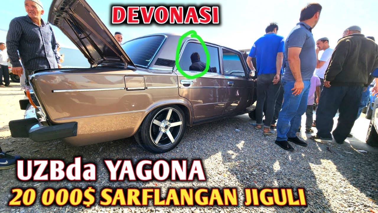 20 000$ SARFLANGAN JIGULI SOTILADI.NAMANGAN BOZORIDAN TUNING QILINGAN JIGULILAR NARXLARI 2023.