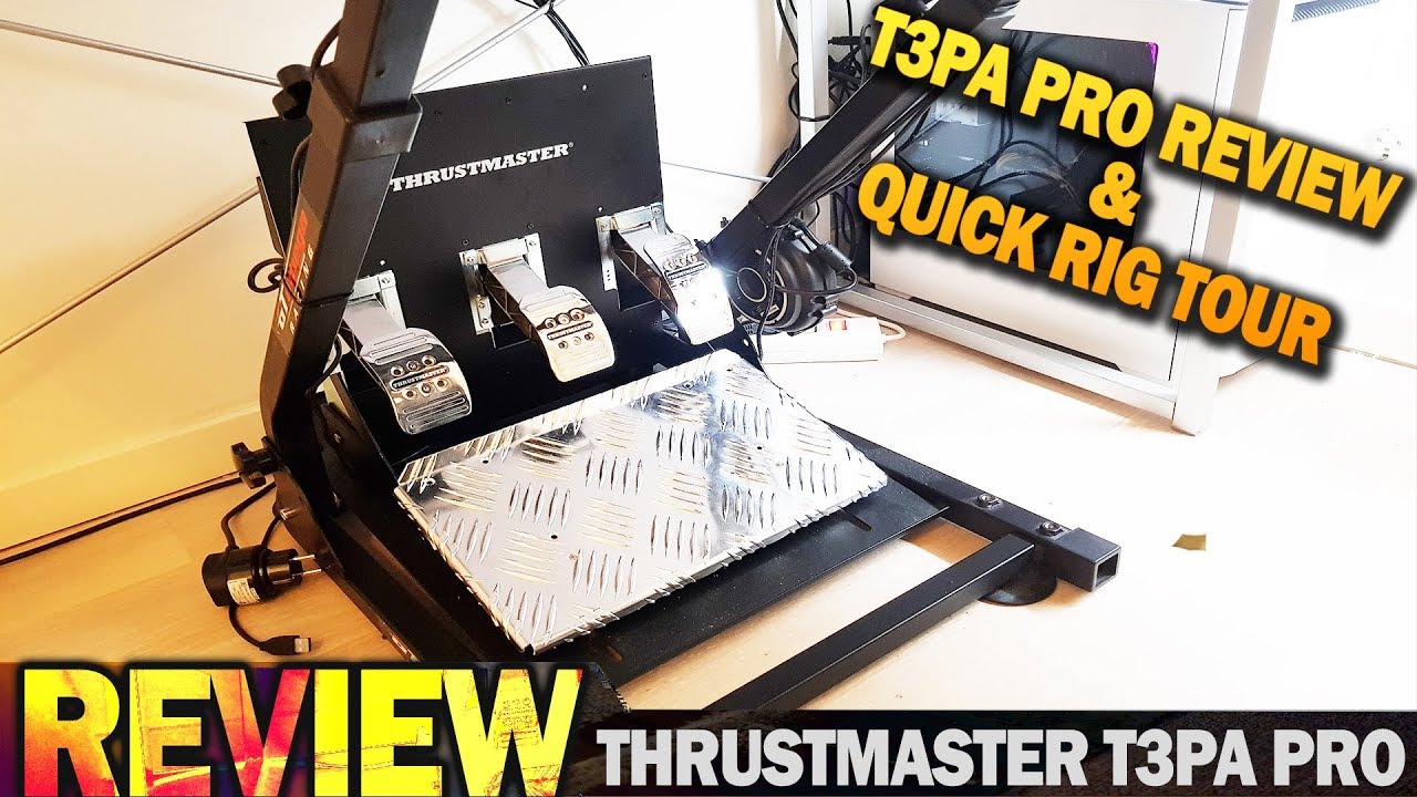 Thrustmaster T3PA PRO - Review and Unboxing (and quick rig tour)