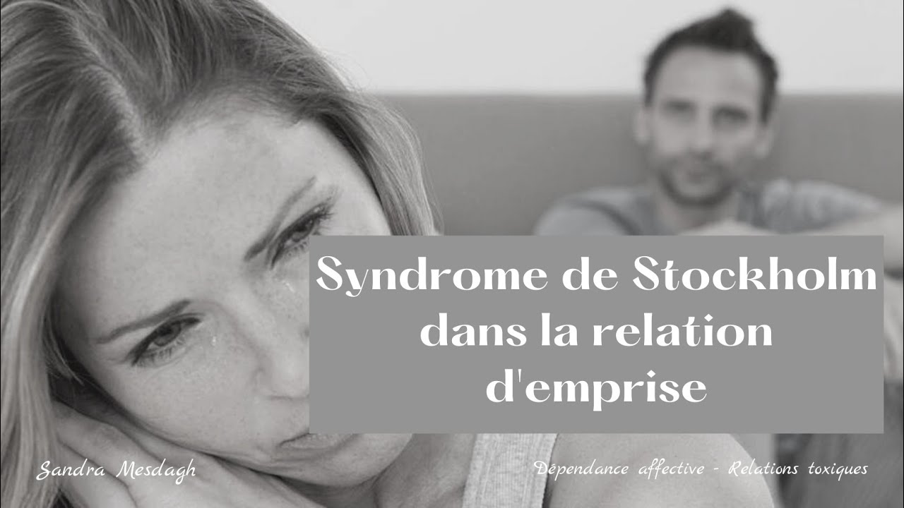 Syndrome de Stockholm dans la relation d'emprise