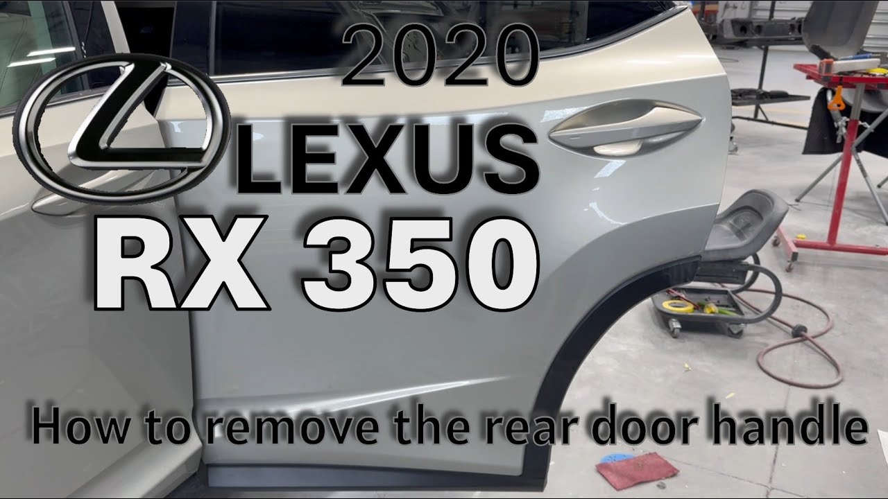 Lexus 2020 RX 350 rear door handle and interior trim panel removal.