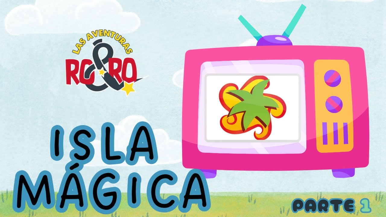 LAS AVENTURAS DE RO&RO. ISLA MAGICA  1