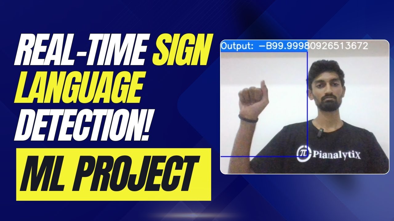Real-Time Sign Language Detection | Complete Machine Learning Project Tutorial