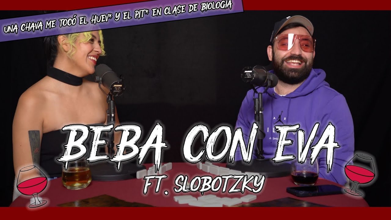 BEBA CON EVA FT SLOBOTZKY