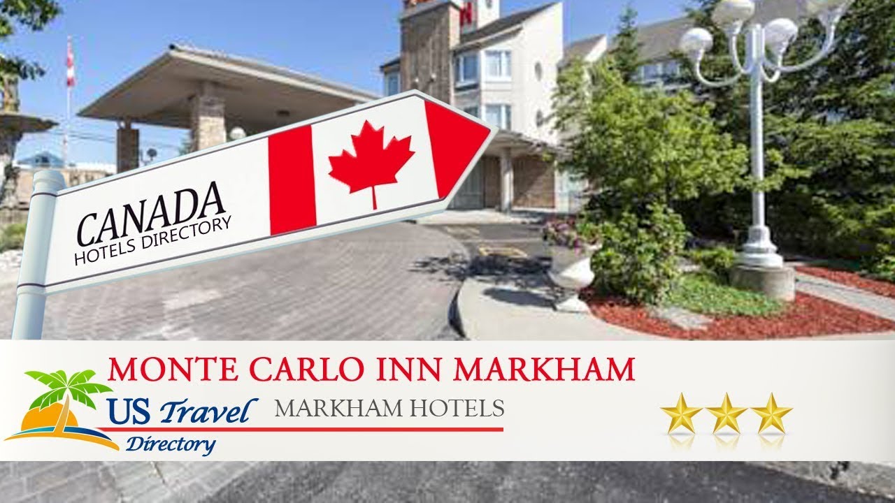Monte Carlo Inn Markham - Markham Hotels, Canada