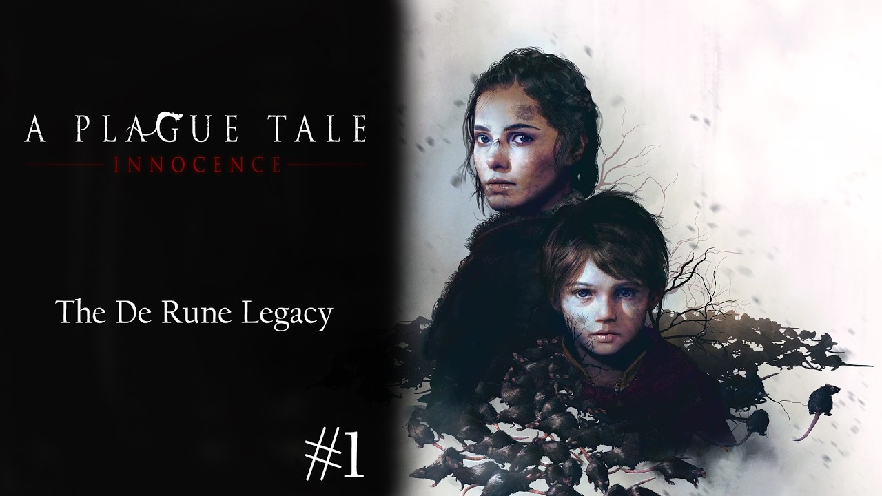 A Plague Tale: Innocence #1 - The De Rune Legacy