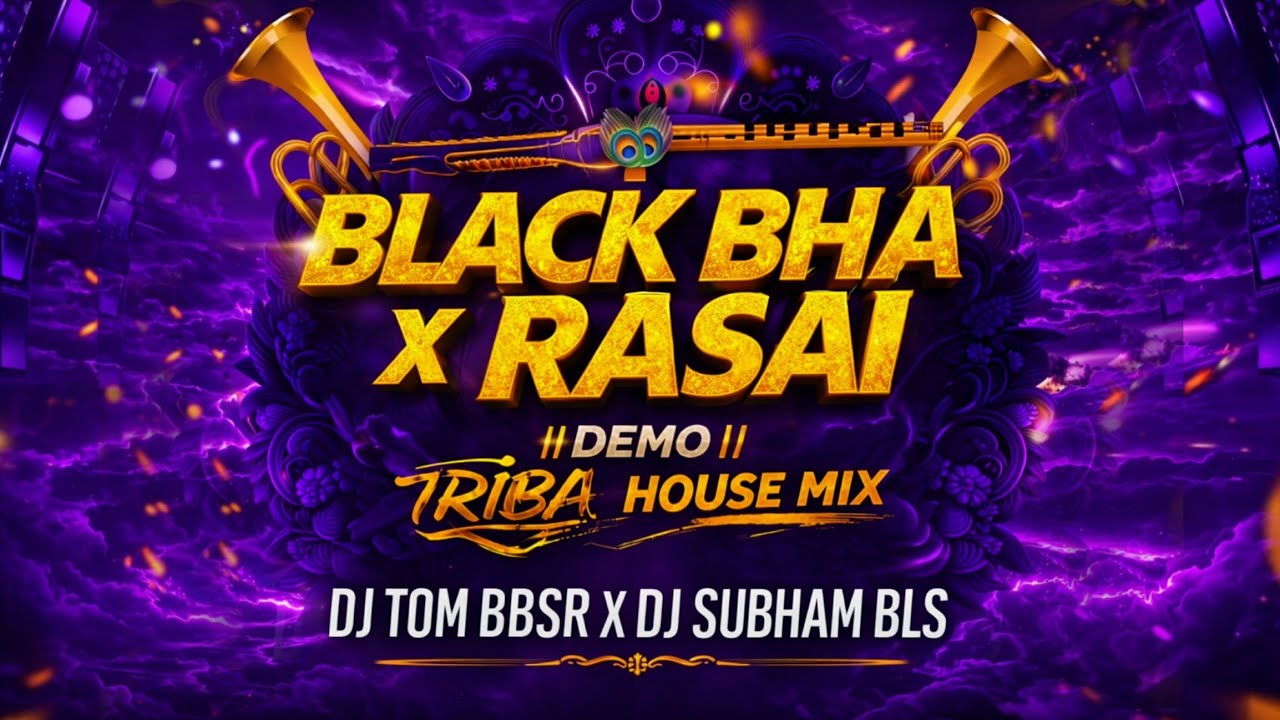 BLACK BHAA x RASAALI || EDM TRIBAL MIX || DJ TOM BBSR x DJ SUBHAM BLS