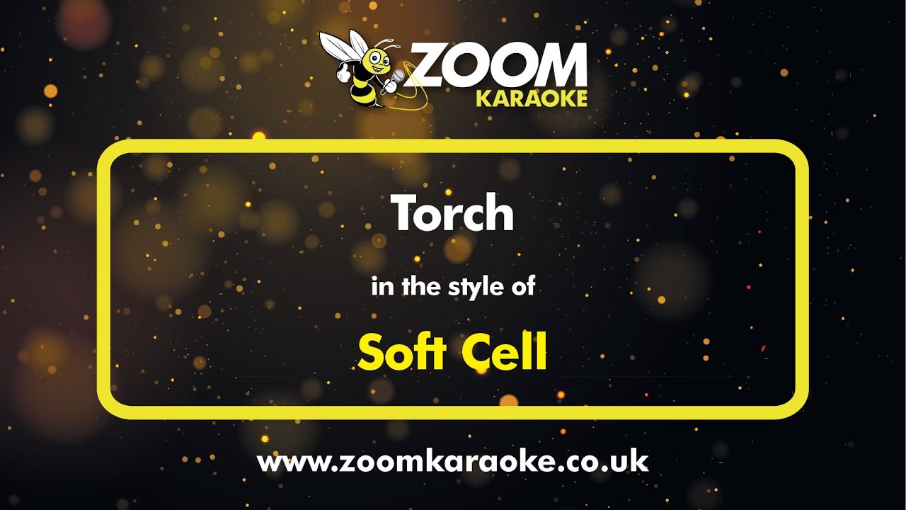 Soft Cell - Torch - Karaoke Version from Zoom Karaoke