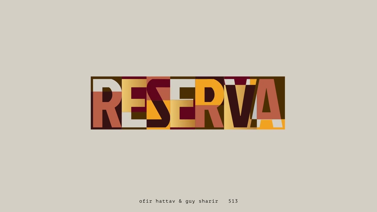 Ofir Hattav & Guy Sharir - Reserva (Official Audio)