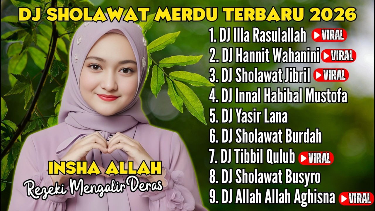 DJ SHOLAWAT MERDU TERBARU 2026 | Penenang Hati yang Gelisah