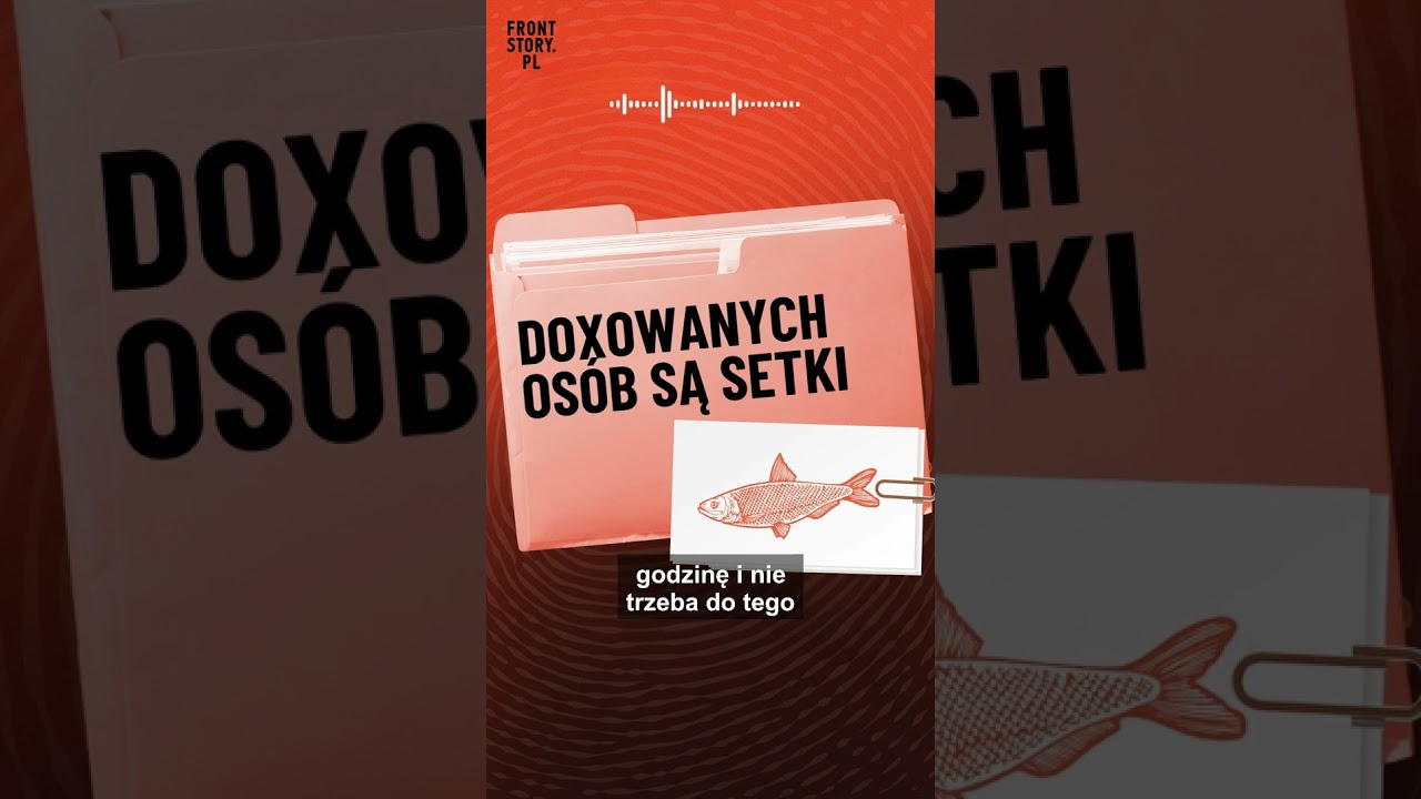 Doxowanych osób są setki 