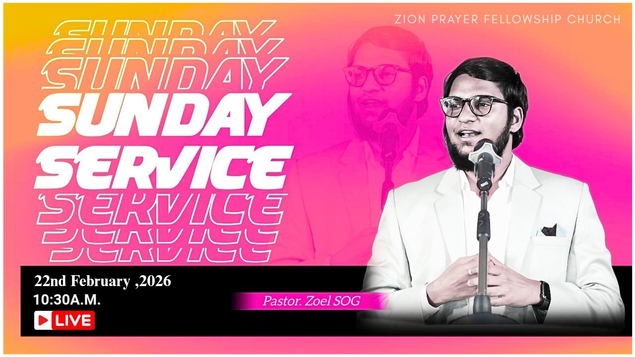 ఆదివారపు ఆరాధన | పునరుత్థానదినపు ఆరాధన | SUNDAY SERVICE LIVE🔴 | ZION PRAYER FELLOWSHIP | ZOEL SOG