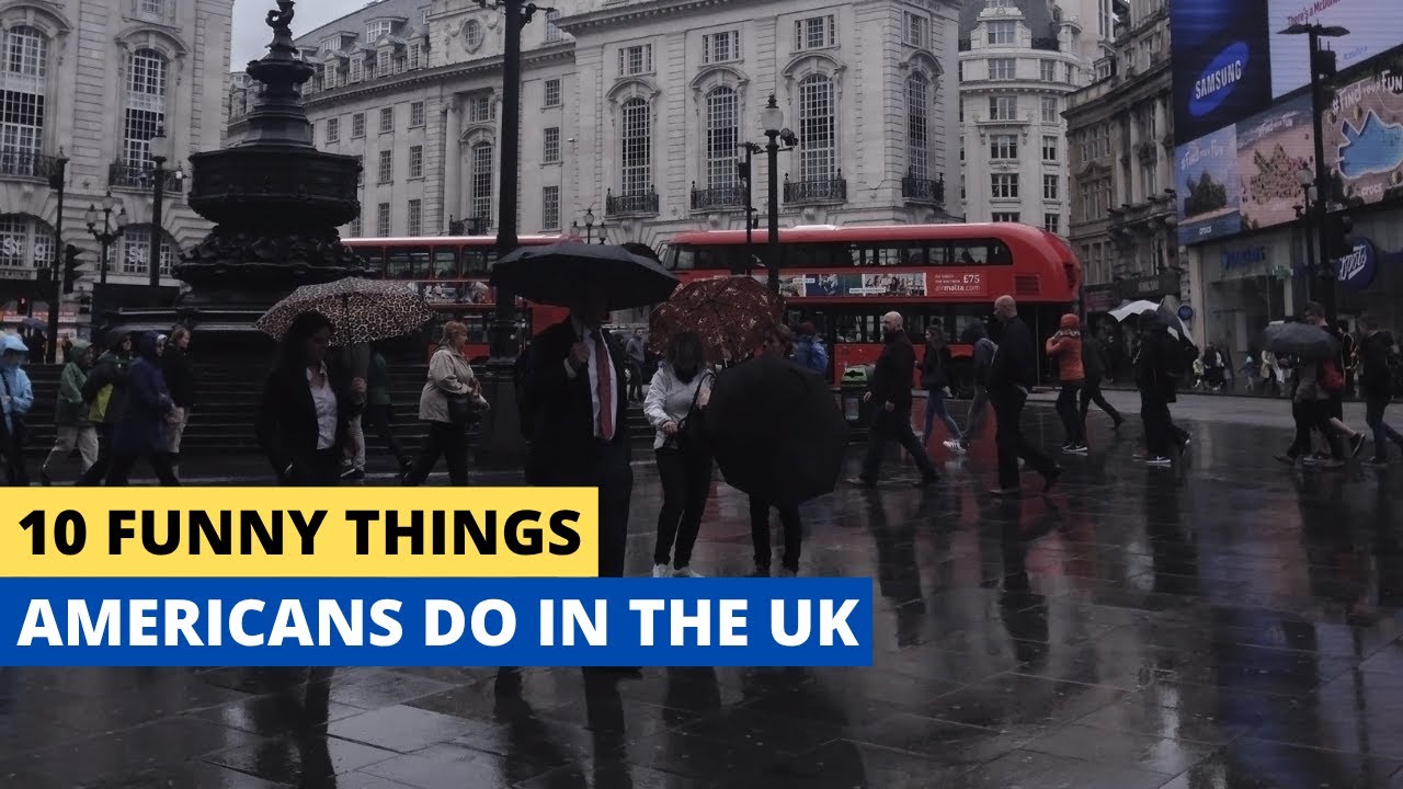 10 забавных вещей, которые американцы всегда делают, посещая Великобританию