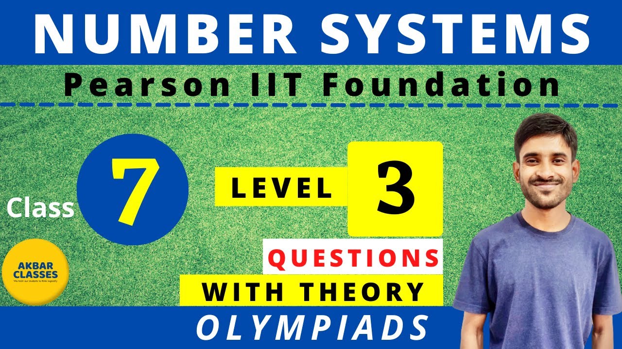 Class 7 | Number Systems | Level 3 Questions | Detailed Solution | Pearson IIT Foundation