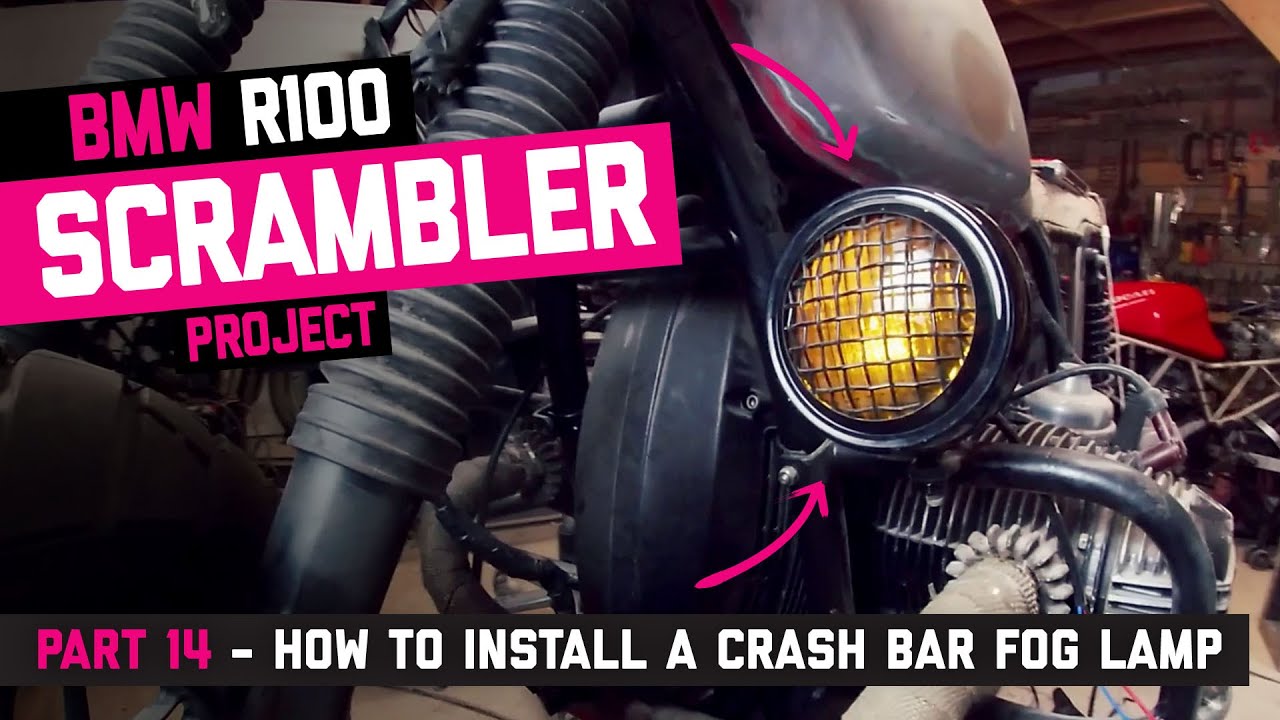 BMW R100 Scrambler Build Part 14 - How to install a crash bar fog lamp