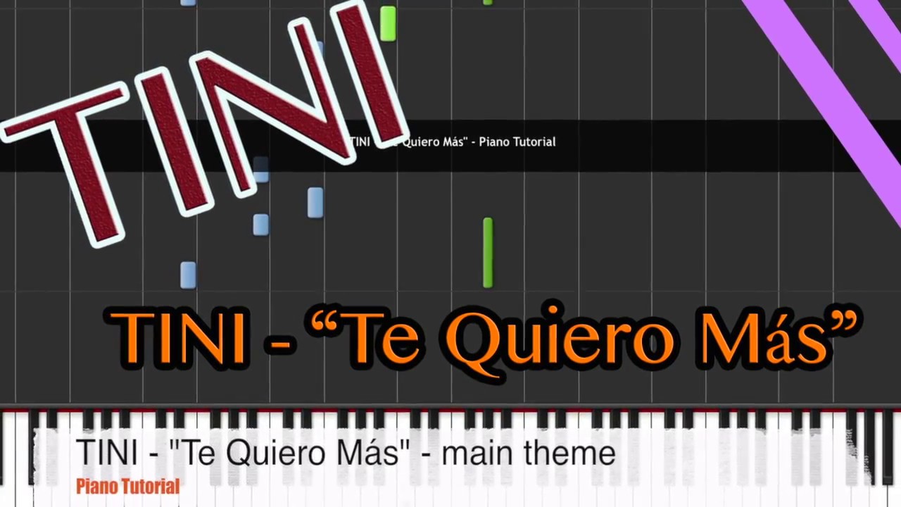 TINI - Te Quiero M&aacute;s - Piano Tutorial