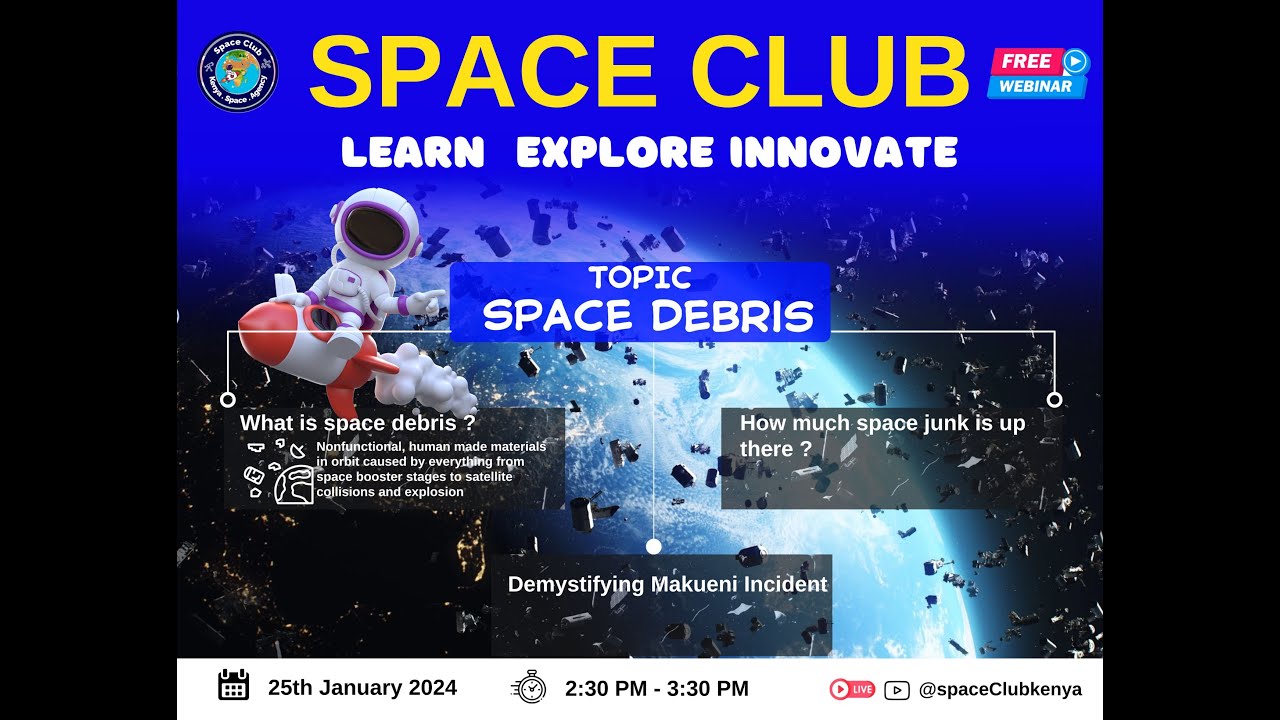 Space Club Webinar - Space Debris