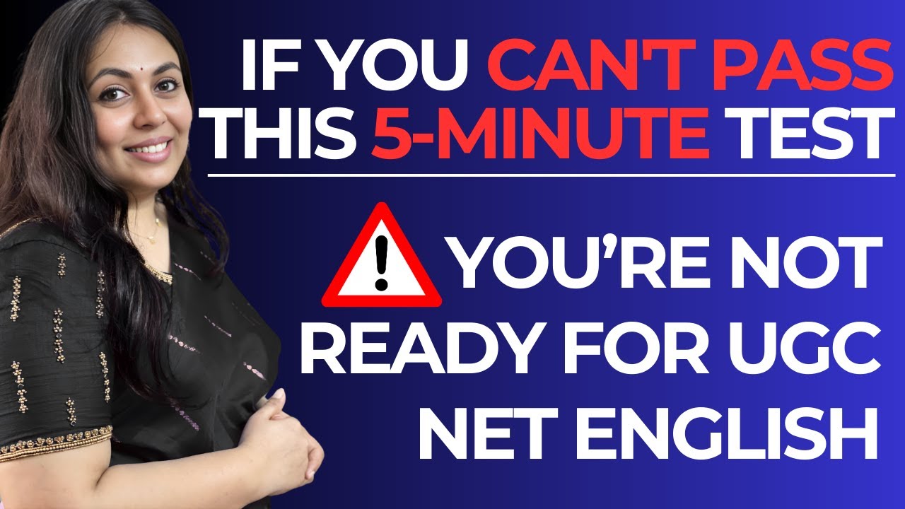 If You Can't Pass This 5-Minute Test, You’re Not Ready for UGC NET English
