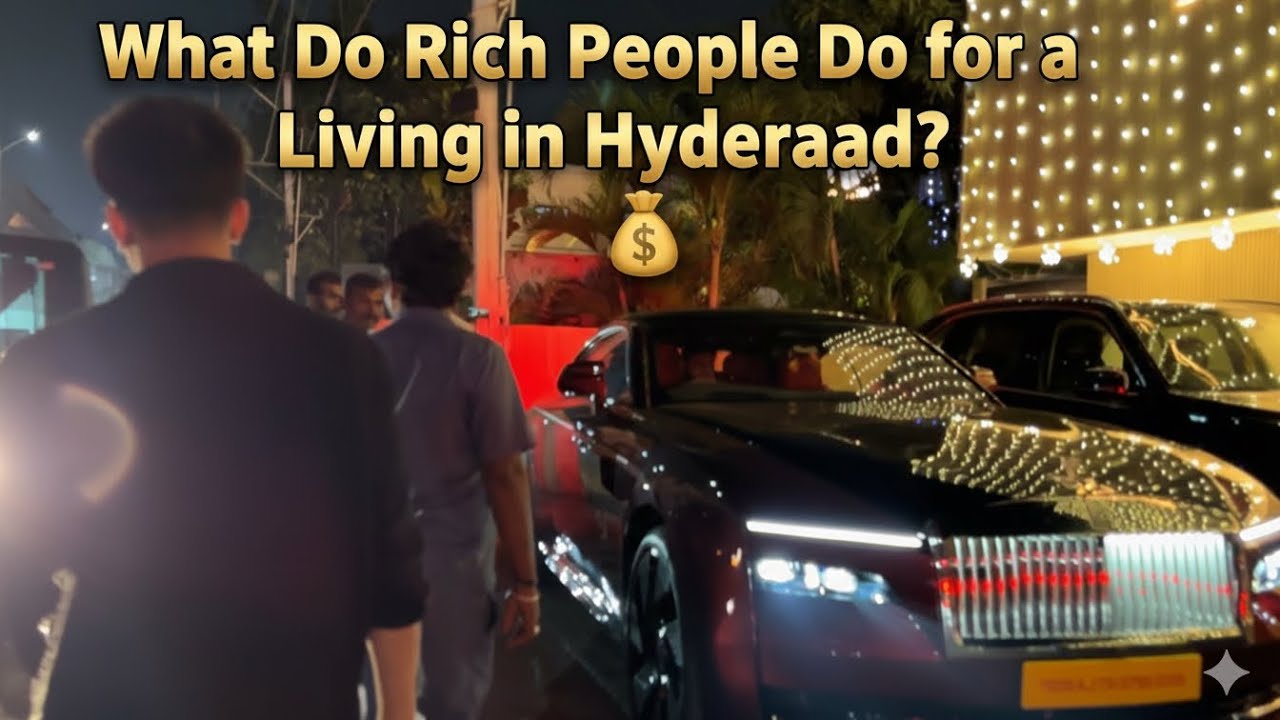 “What Do Rich People Do for a Living in Hyderabad? 💰”