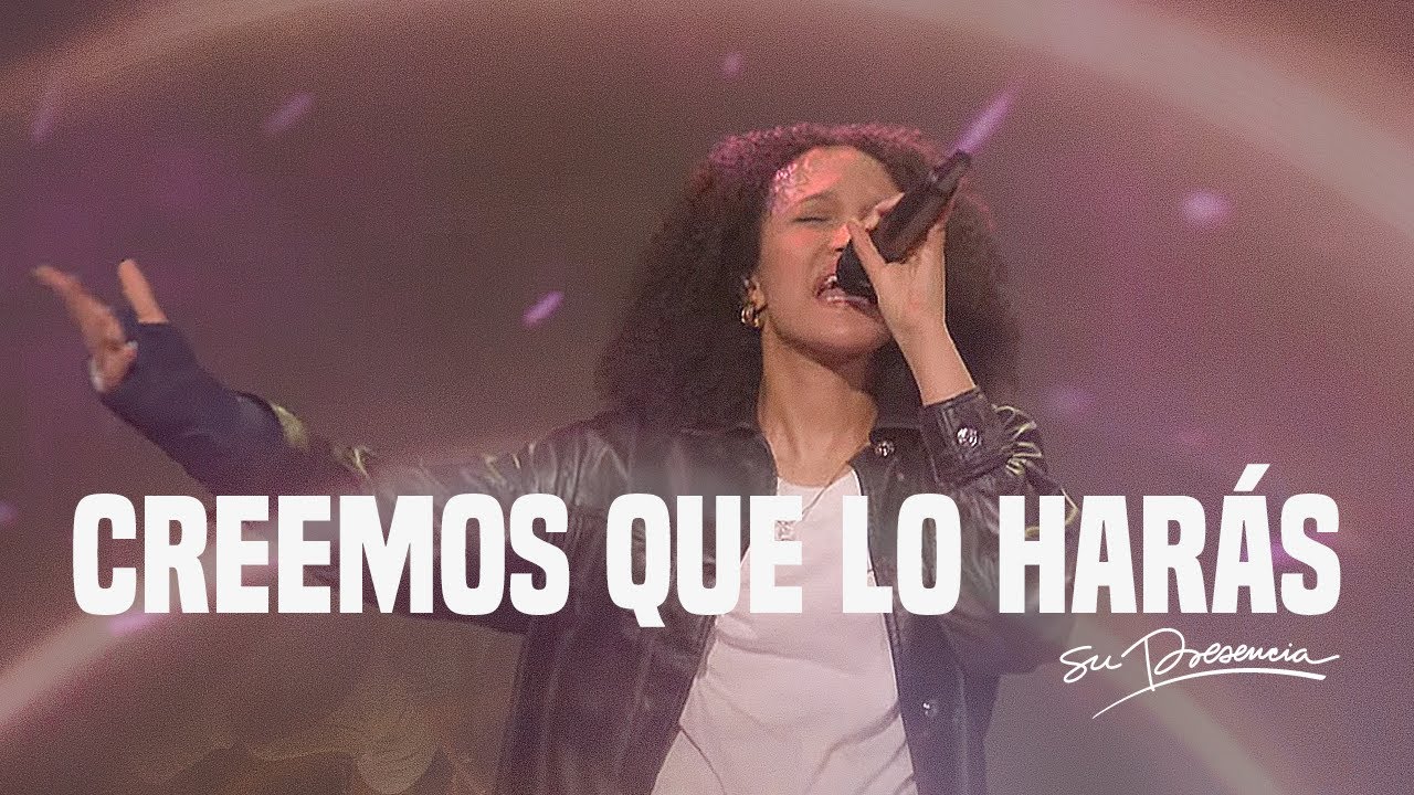 Creemos Que Lo Harás - Su Presencia (Believe For It - CeCe Winans) - Español | Música Cristiana