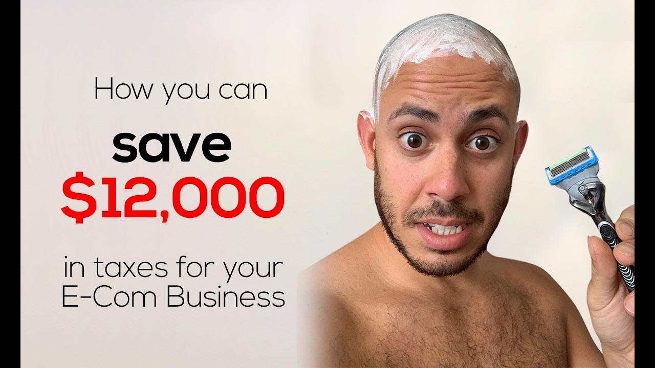 How you can save $12,000 in taxes for your e-com business