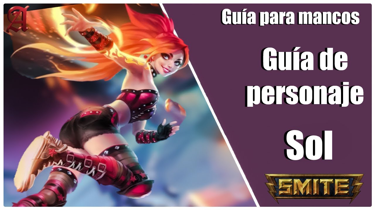 SMITE | GUÍA PARA MANCOS  #100 | COMO JUGAR CON SOL