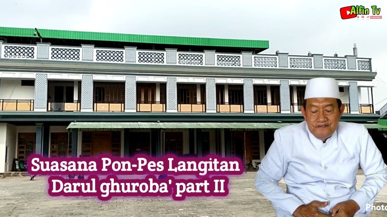 suasana Pp darul ghuroba Langitan part II