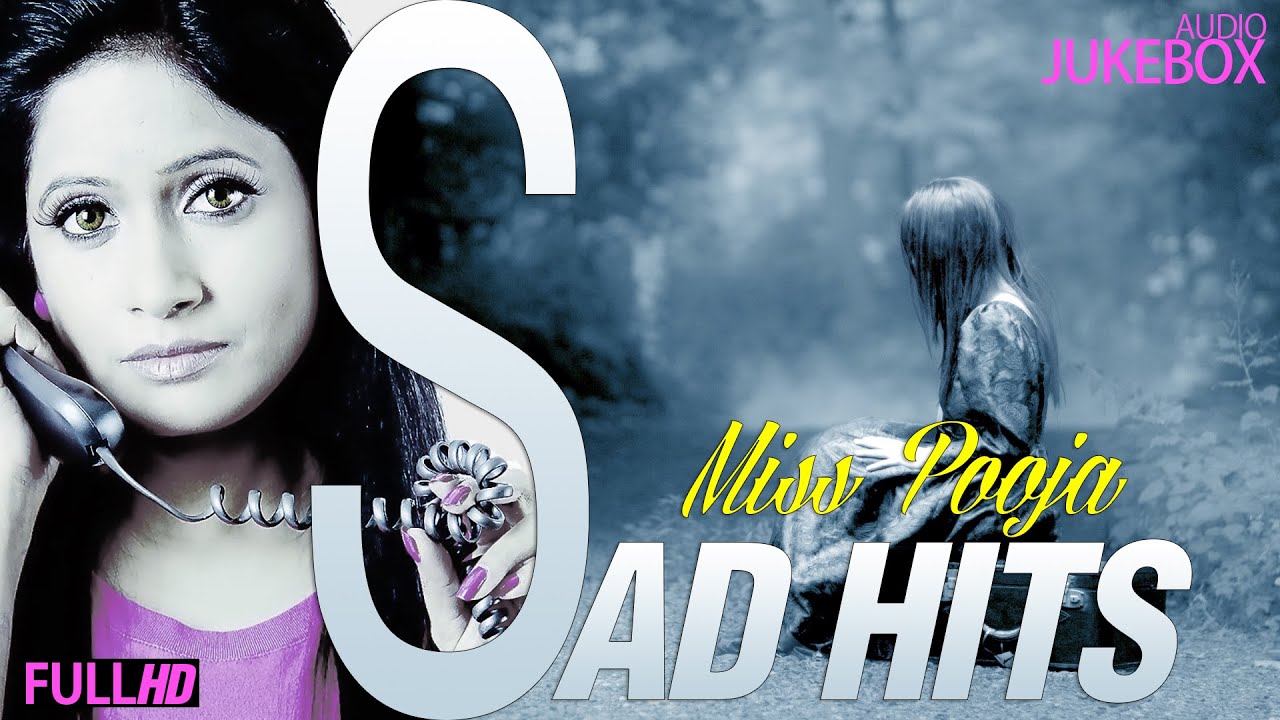Miss Pooja Sad Hits | New Punjabi Songs 2015 | Latest Punjabi Songs 2015
