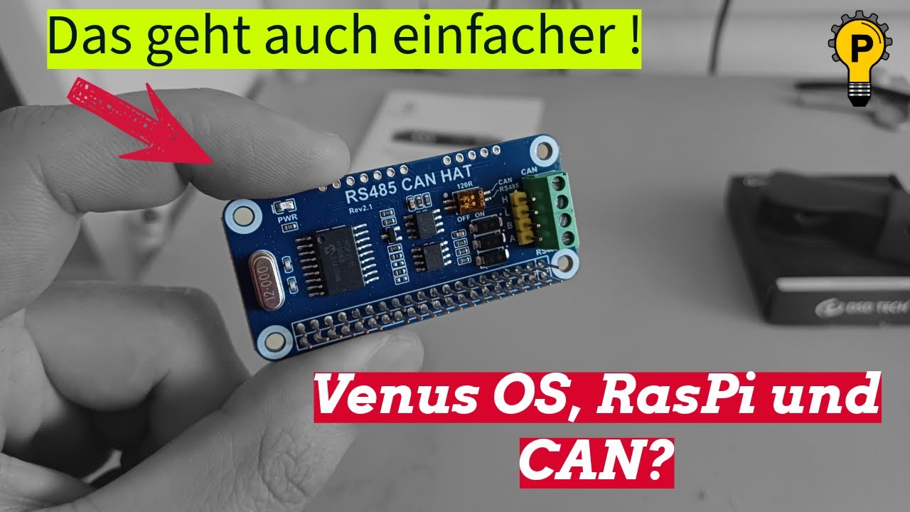 Venus OS, RasPi und CAN? Es geht auch einfach!