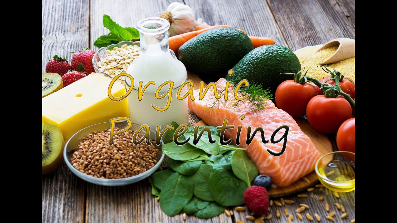 Organic Parenting