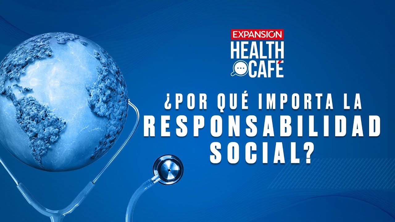 Responsabilidad social, más allá del negocio | Ep.17 | Health Café