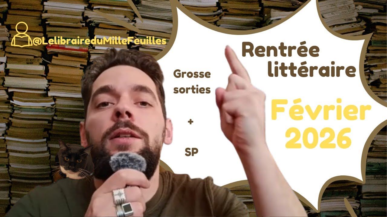 Rentrée littéraire février 2026 = les livres qui m'ont tapé dans l'oeil + les grosse sorties !