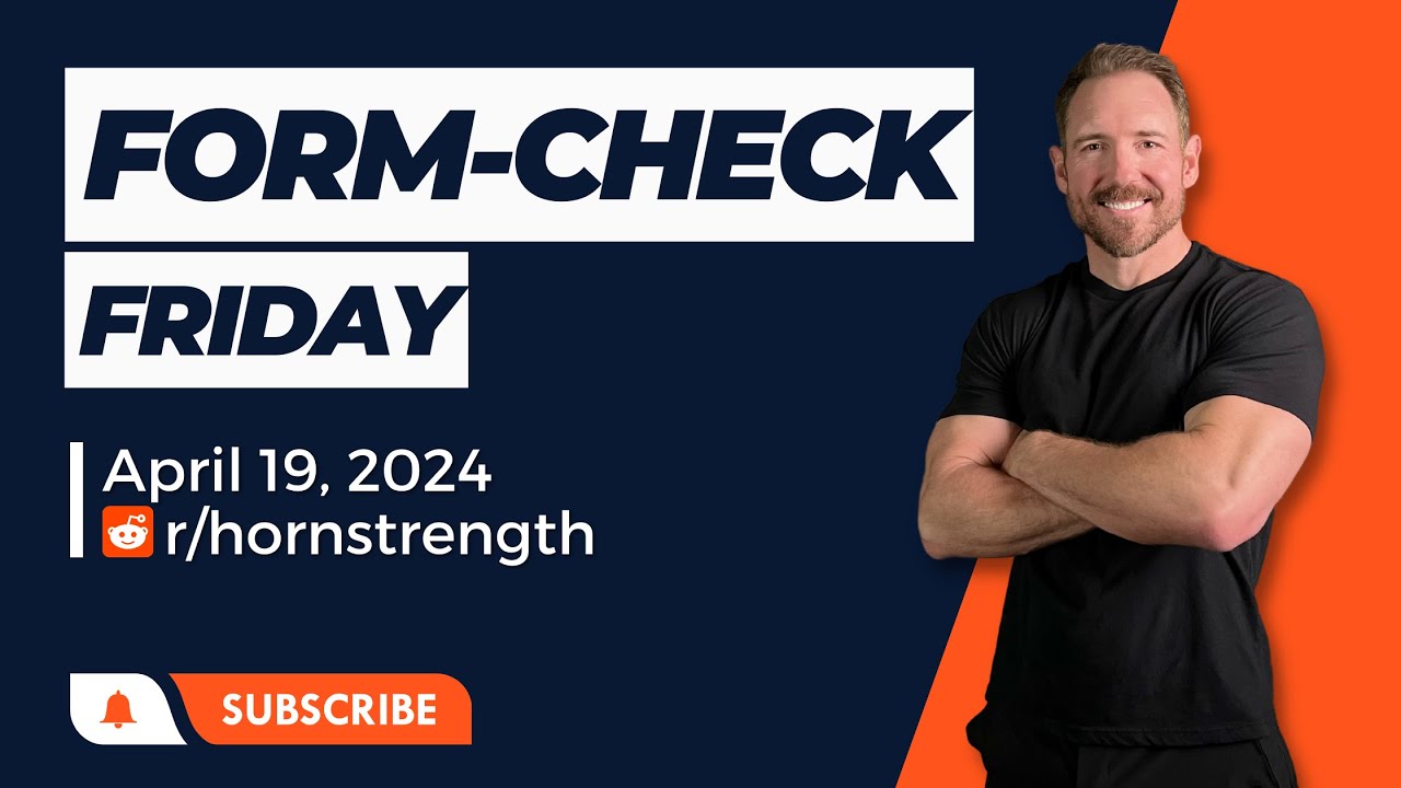 Form Check Friday —  04/19/24
