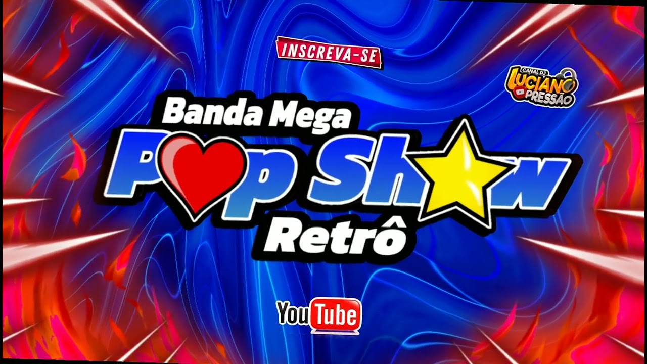 ❤ SET BANDA MEGA POP SHOW RETR&Ocirc; VOL 2 ⭐ @ovaqueirodjluciano23 #bandapopshow