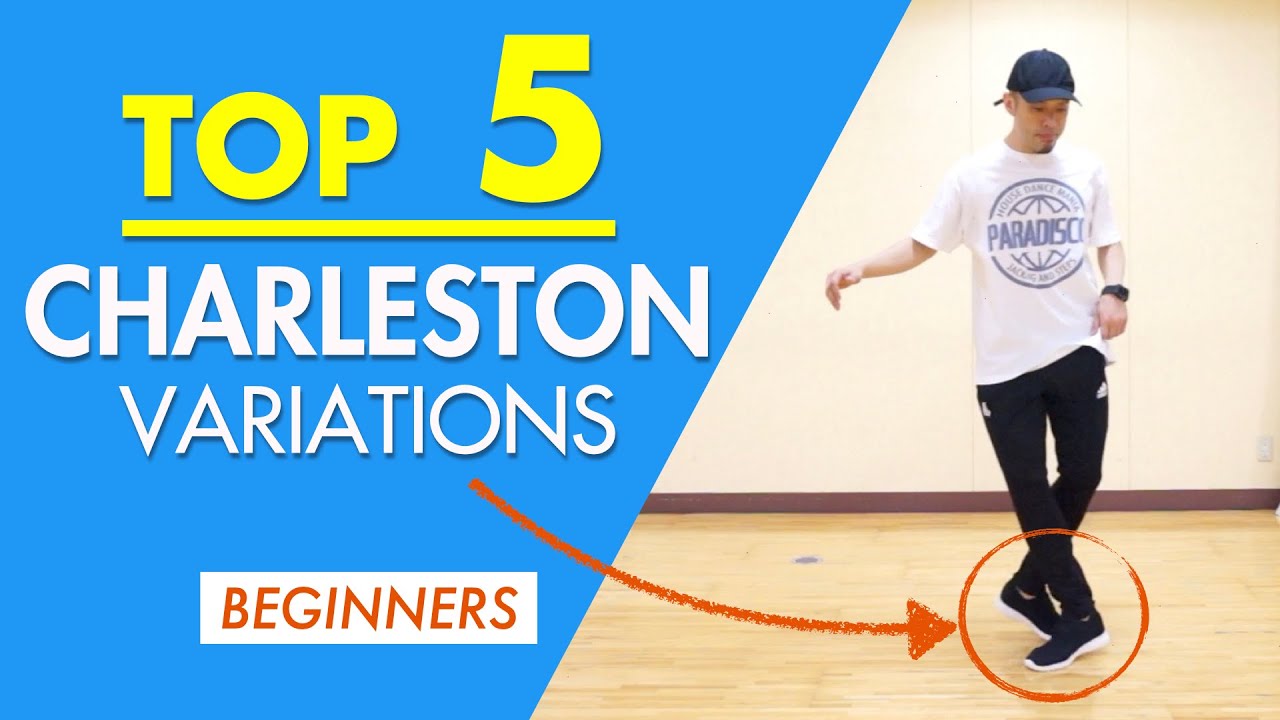 Charleston Dance Move Tutorial | 5 Basic Variations Names & Tips for Beginners