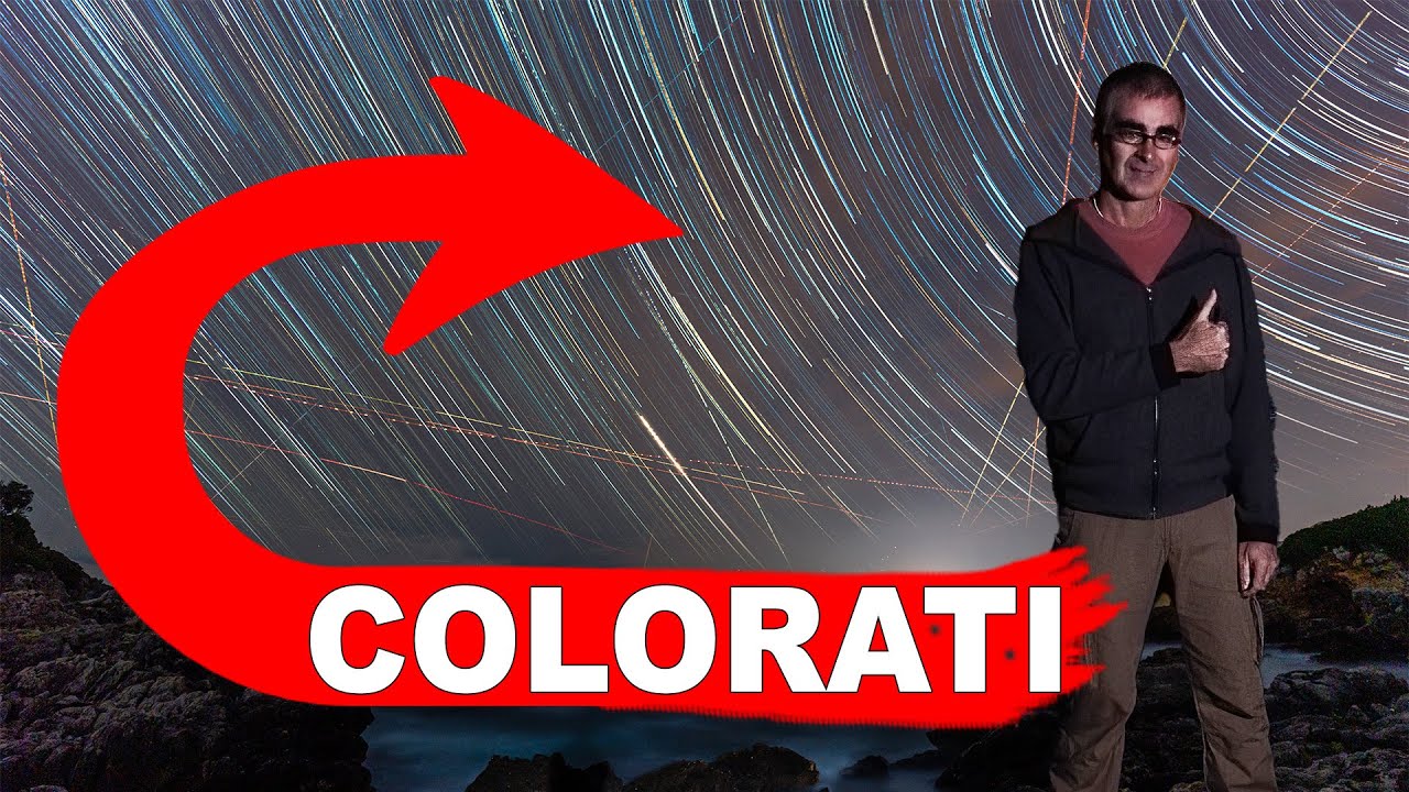 🌈 STARTRAIL colorati: come Fotografare il COLORE delle Stelle