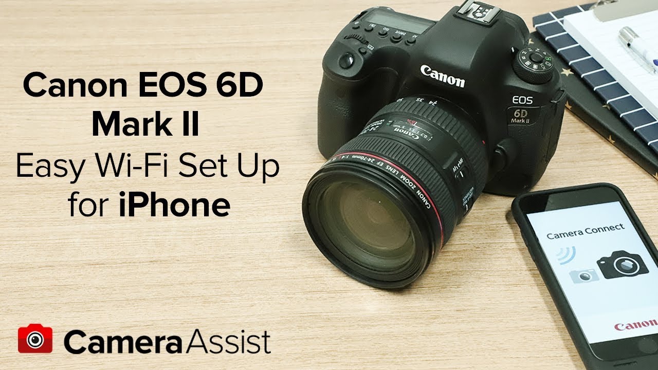 Подключите Canon EOS 6D Mark II к iPhone по Wi-Fi