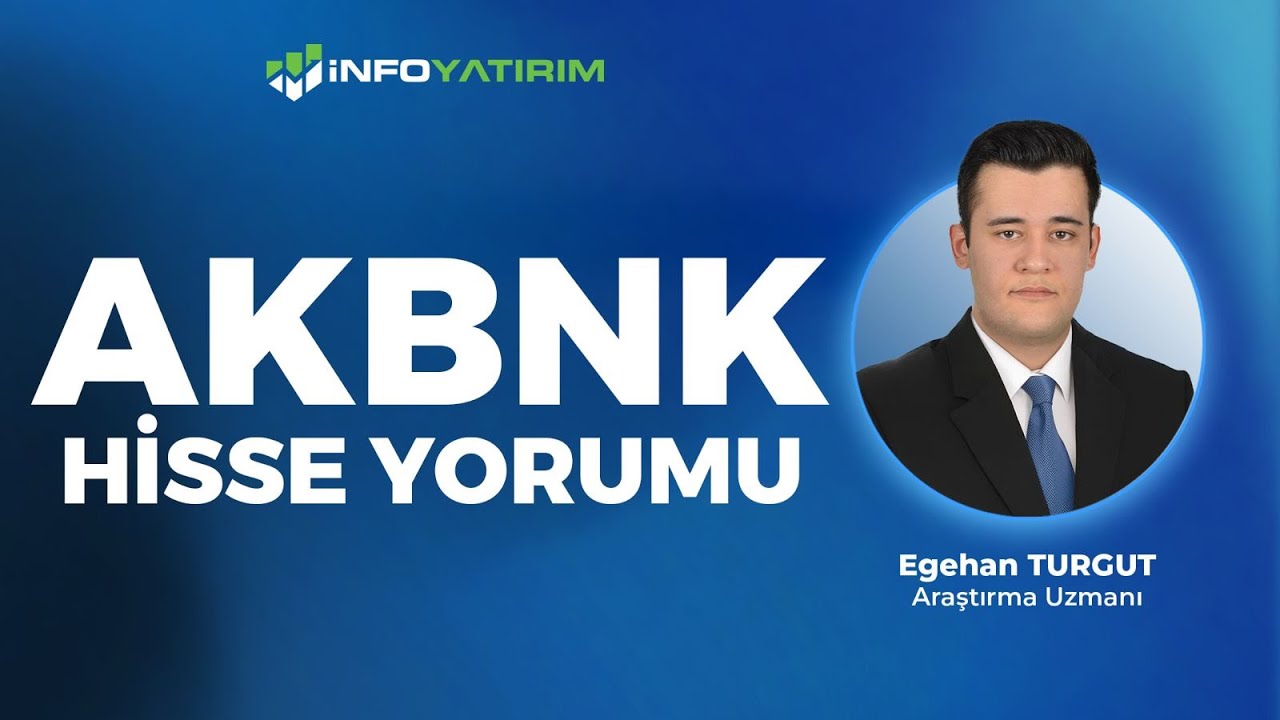 AKBNK Hisse Yorumu I Egehan Turgut '5 Şubat 2026' I İnfo Yatırım