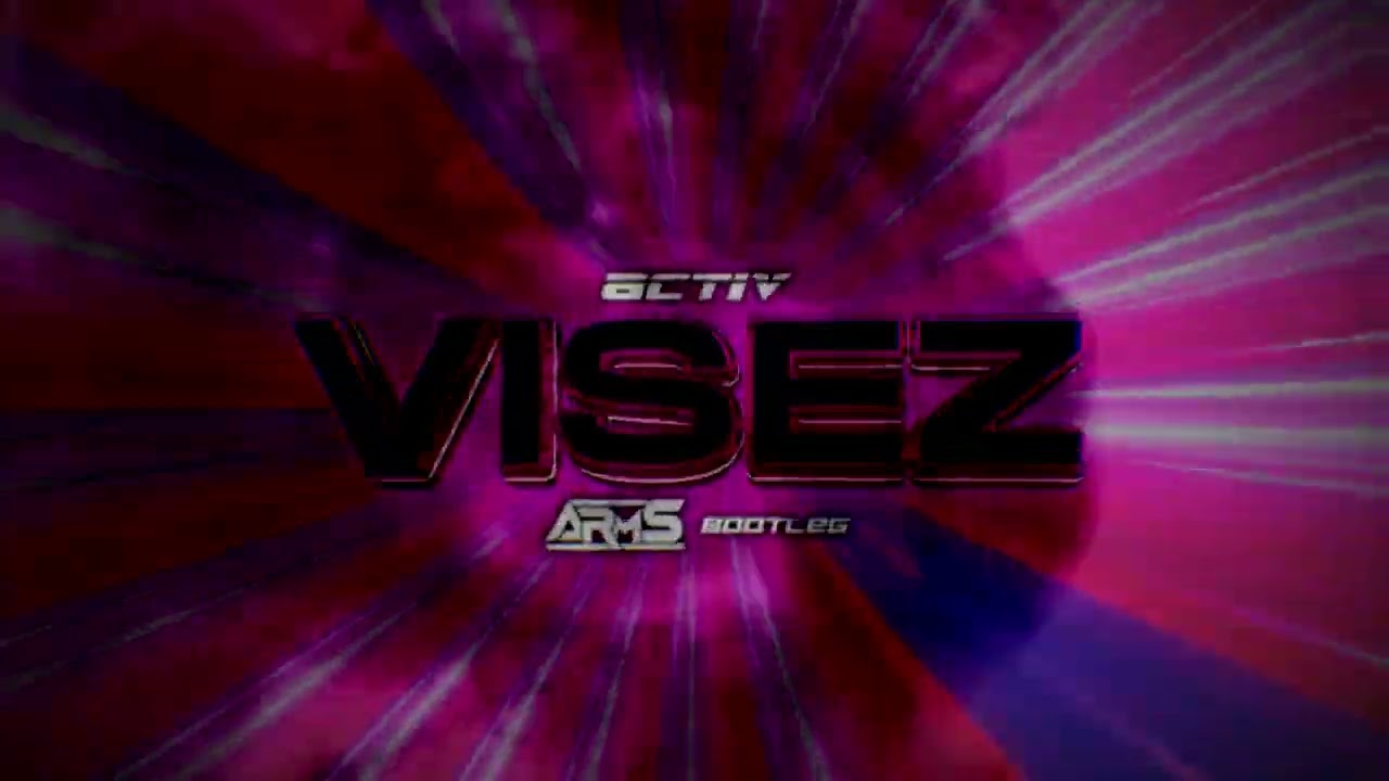 ACTIV - VISEZ (ARMS BOOTLEG)