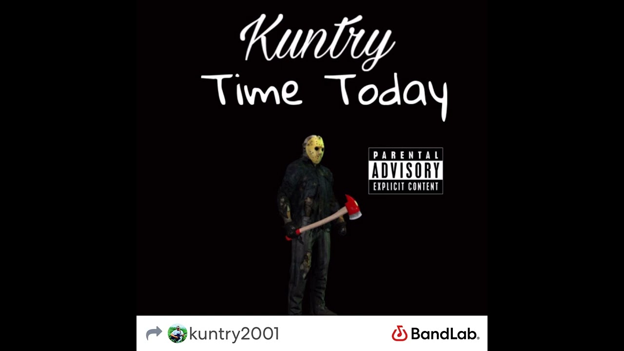 Time Today- Kuntry (Prod. By Dar)