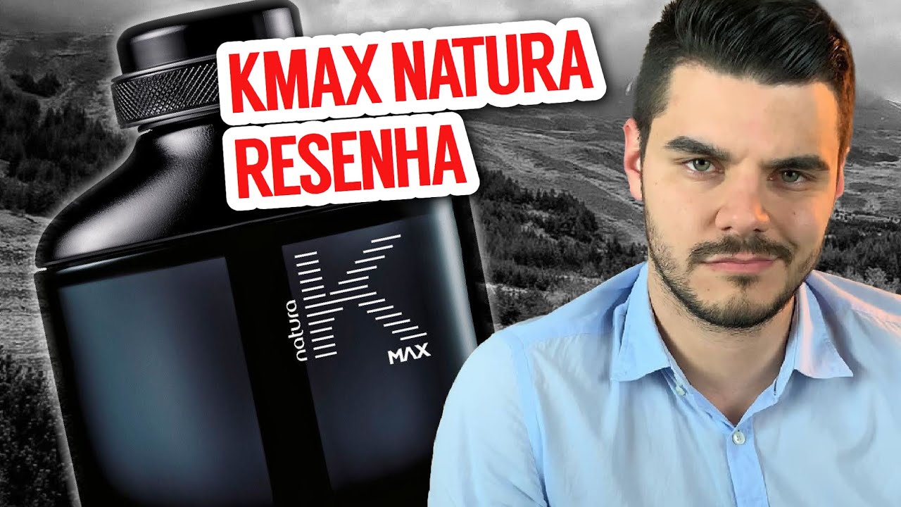K MAX NATURA | PERFUME MASCULINO | RESENHA COMPLETA